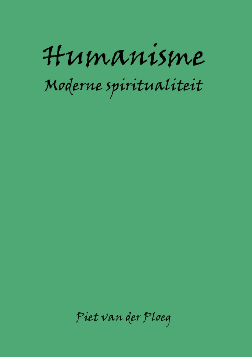 Humanisme - Moderne spiritualiteit Humanisme - Moderne spiritualiteit
